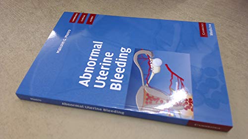 Abnormal Uterine Bleeding (Cambridge Clinical Guides)